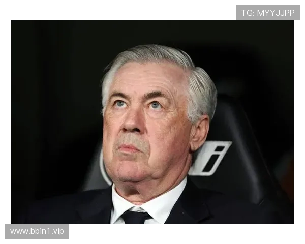 安切洛蒂第三度率皇马闯入国王杯决赛成队史第五人再写传奇篇章